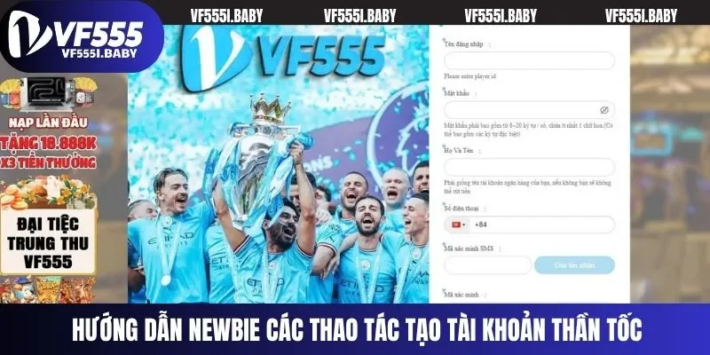 Hướng dẫn newbie các thao tác tạo tài khoản thần tốc