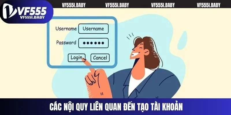 Các nội quy liên quan đến tạo tài khoản